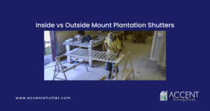 Inside vs Outside Mount Plantation Shutters
