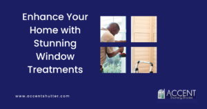 Enhance Your Home with Stunning Window Treatments